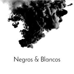 Negros & Blancos